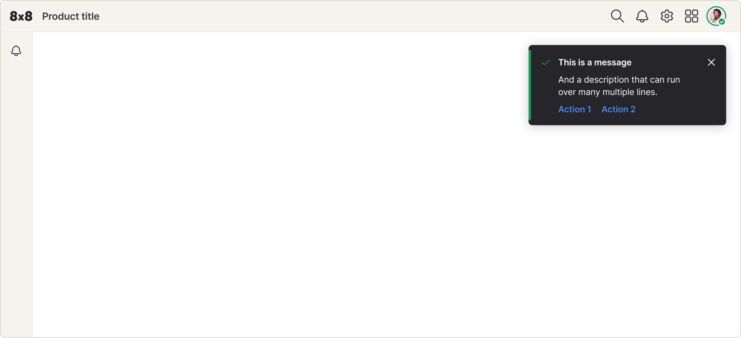 Notifications float in the top right corner of the UI. The user can dismiss or action them once they've seen it.